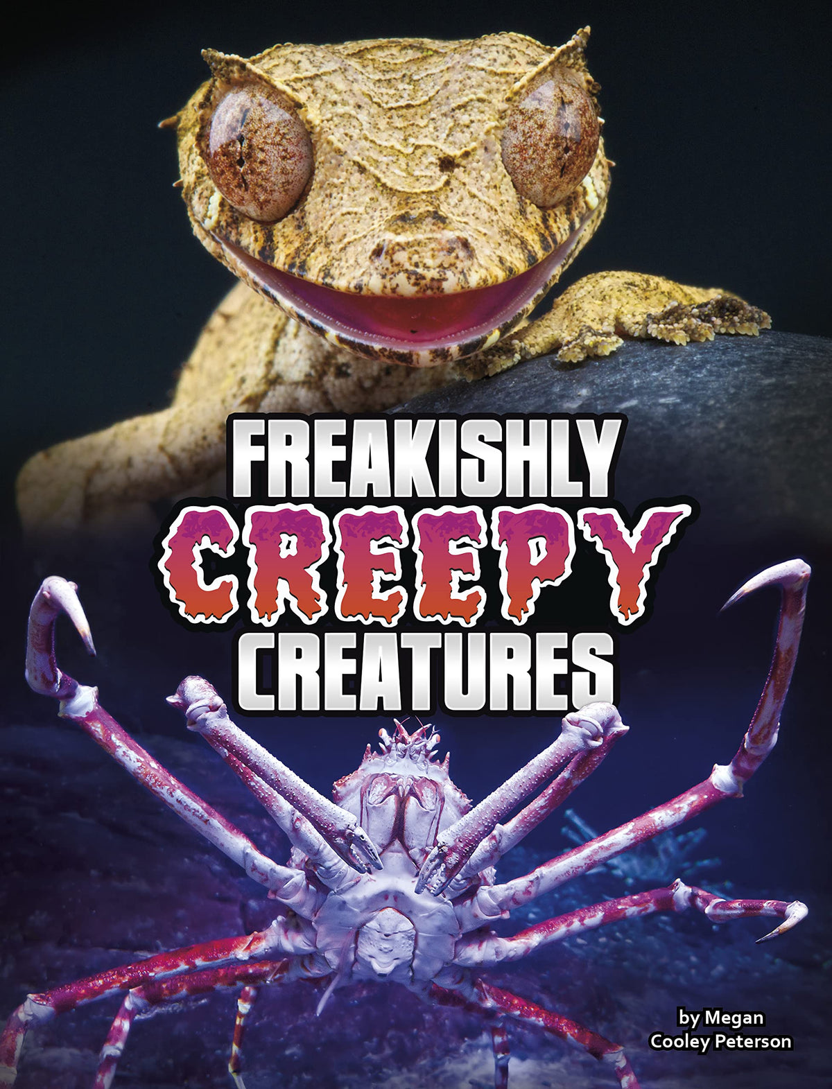 Freakishly Creepy Creatures (Spark: Unreal but Real Animals)