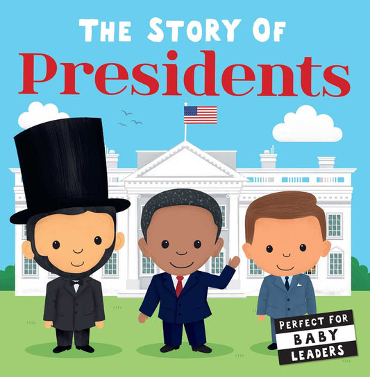 The Story of Presidents - 6752