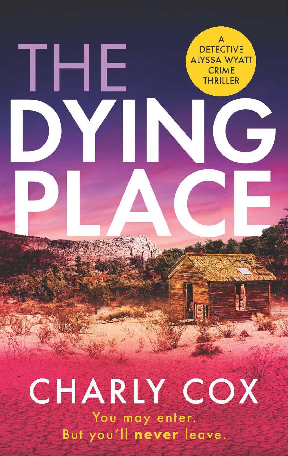 The Dying Place (Detective Alyssa Wyatt)