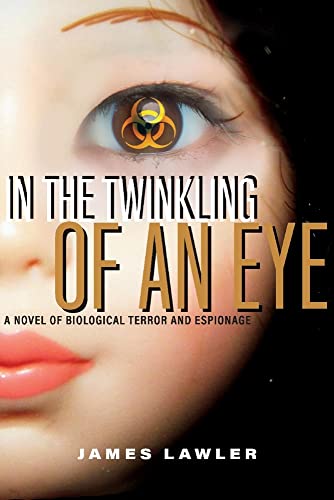In the Twinkling of an Eye: A Novel of Biological Terror and Espionage (2) (The Guild Series)