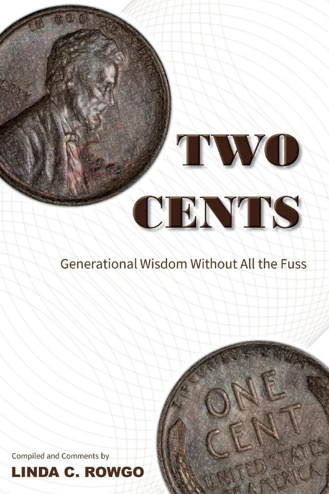 Two Cents: Generational Wisdom Without All the Fuss