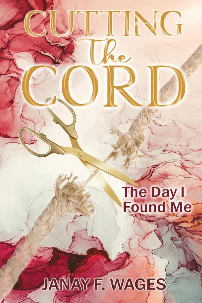 CUTTING THE CORD: THE DAY I FOUND ME