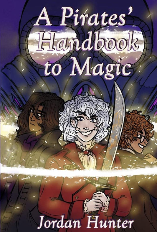 A Pirates' Handbook to Magic (1) (A Pirates' Handbook to Magic: Volume 1) - 4532