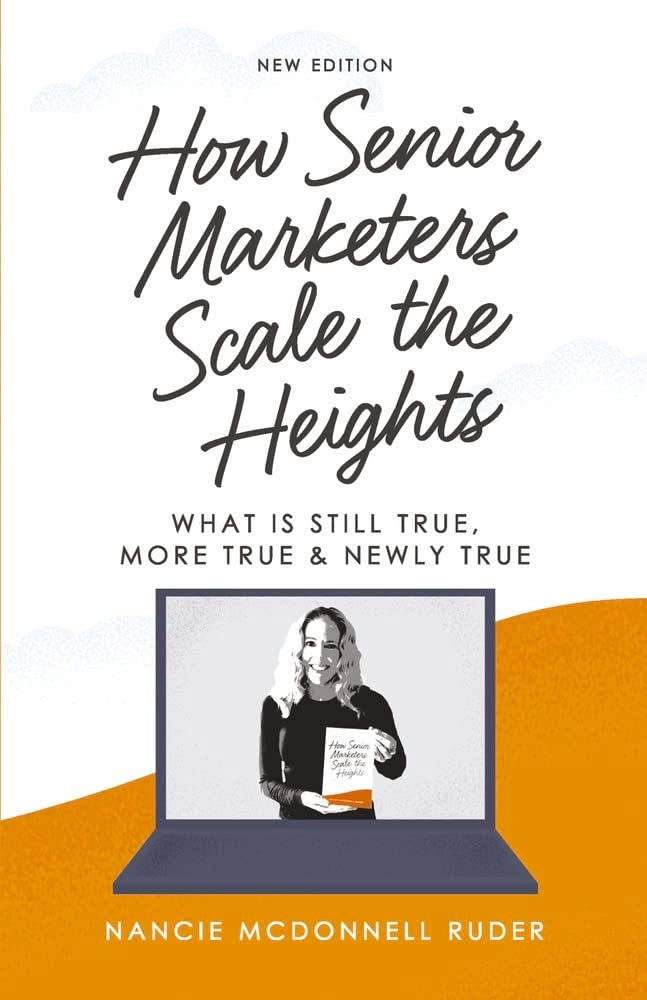 How Senior Marketers Scale the Heights: What is Still True, More True, & Newly True - 3927