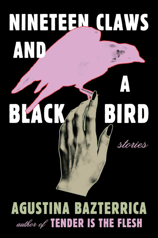 Nineteen Claws and a Black Bird: Stories - 3315