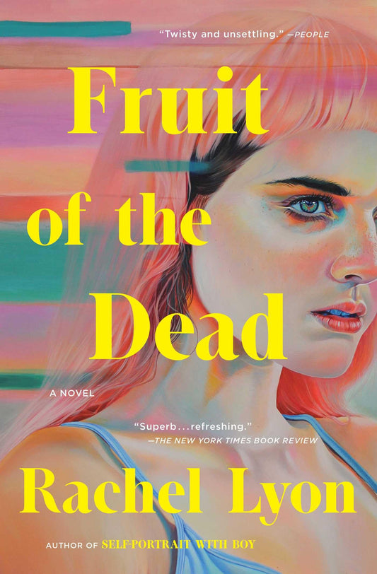 Fruit of the Dead: A Novel