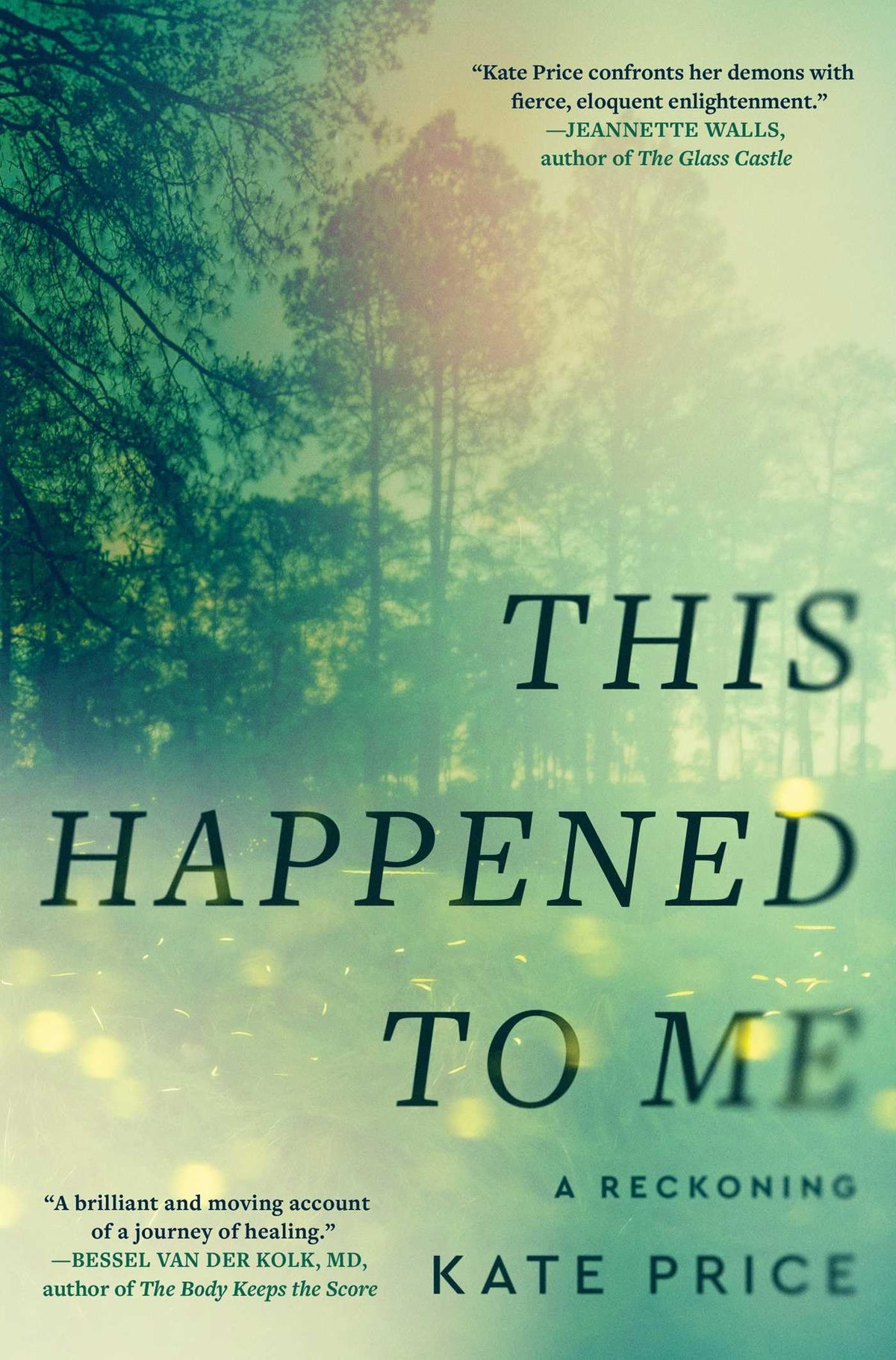 This Happened to Me: A Reckoning