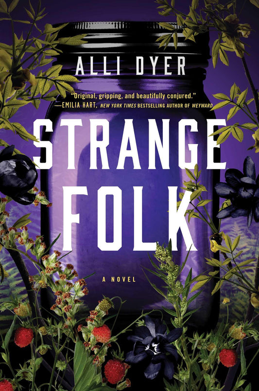 Strange Folk: A Novel
