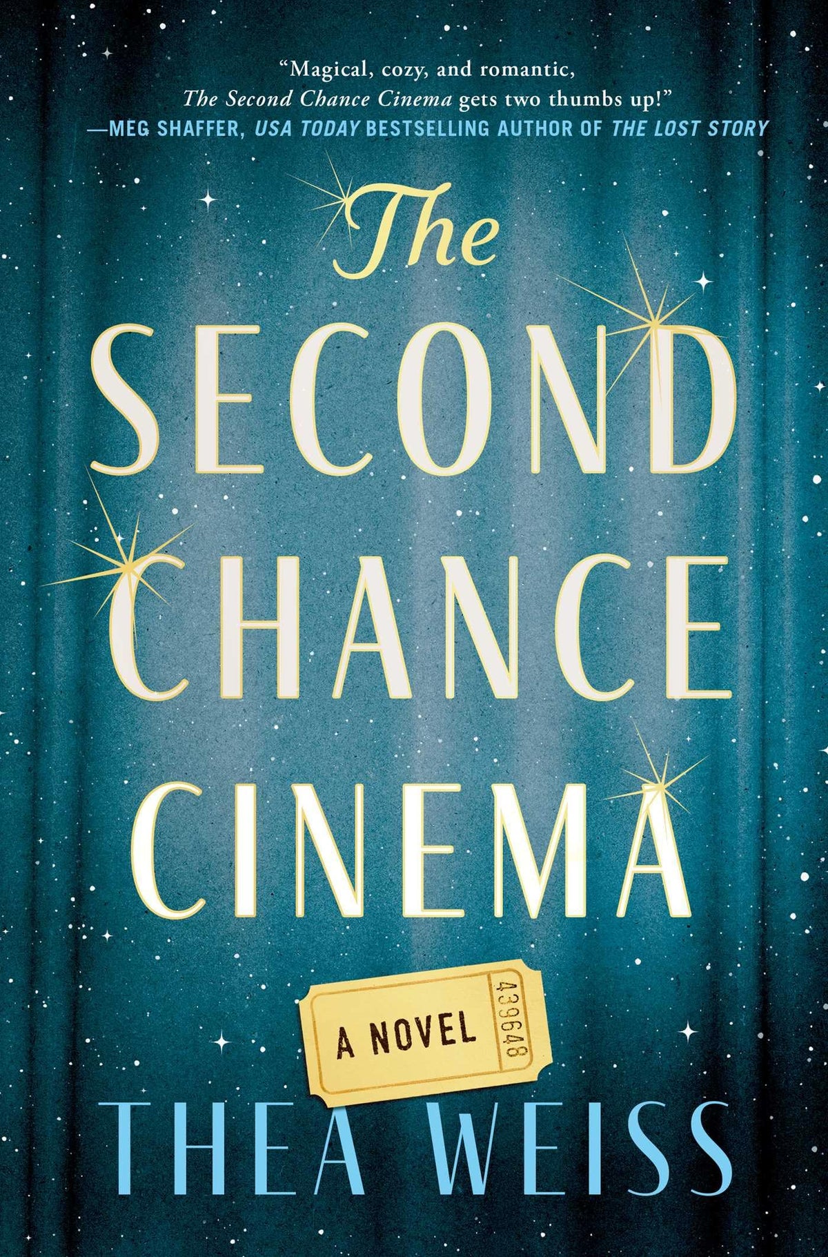 The Second Chance Cinema: A Novel