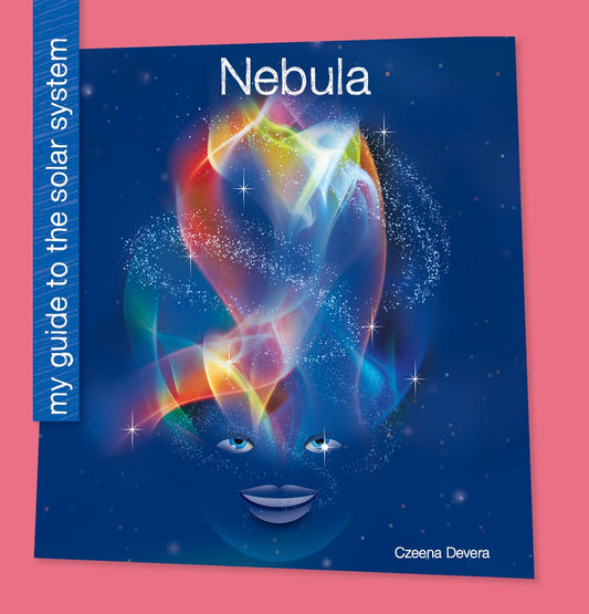 Nebula (My Early Library: My Guide to the Solar System)