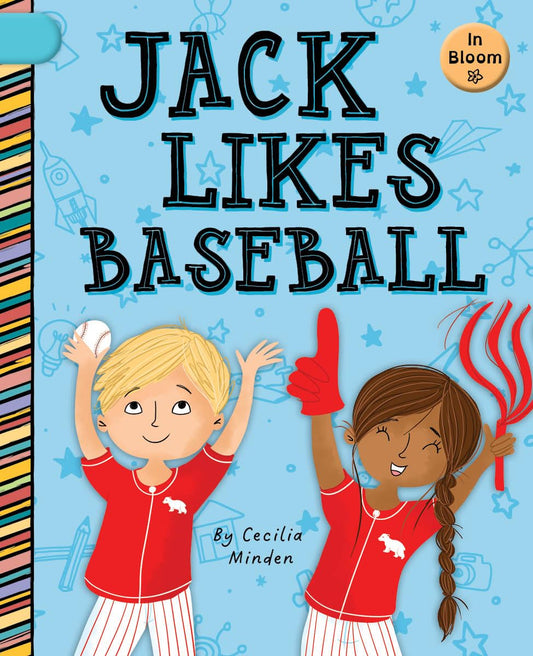 Jack Likes Baseball (In Bloom)