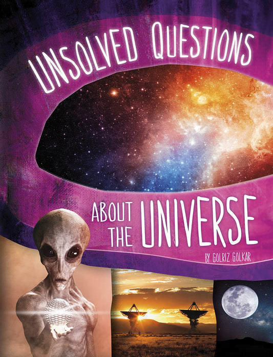 Unsolved Questions about the Universe (Unsolved Science) - 3292