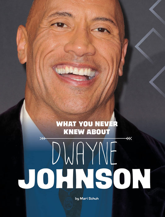 What You Never Knew about Dwayne Johnson (Behind the Scenes Biographies) - 7772