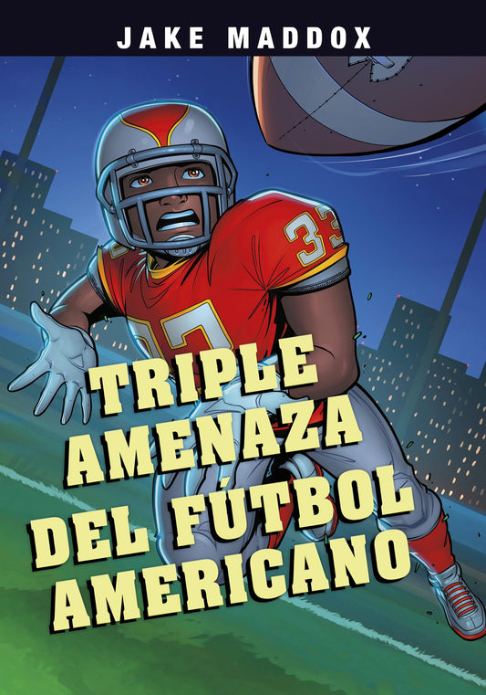 Triple amenaza del fútbol americano/ Football Triple Threat (Jake Maddox En Español/ Jake Maddox) (Spanish Edition) (Jake Maddox En Español/ Jake Maddox)