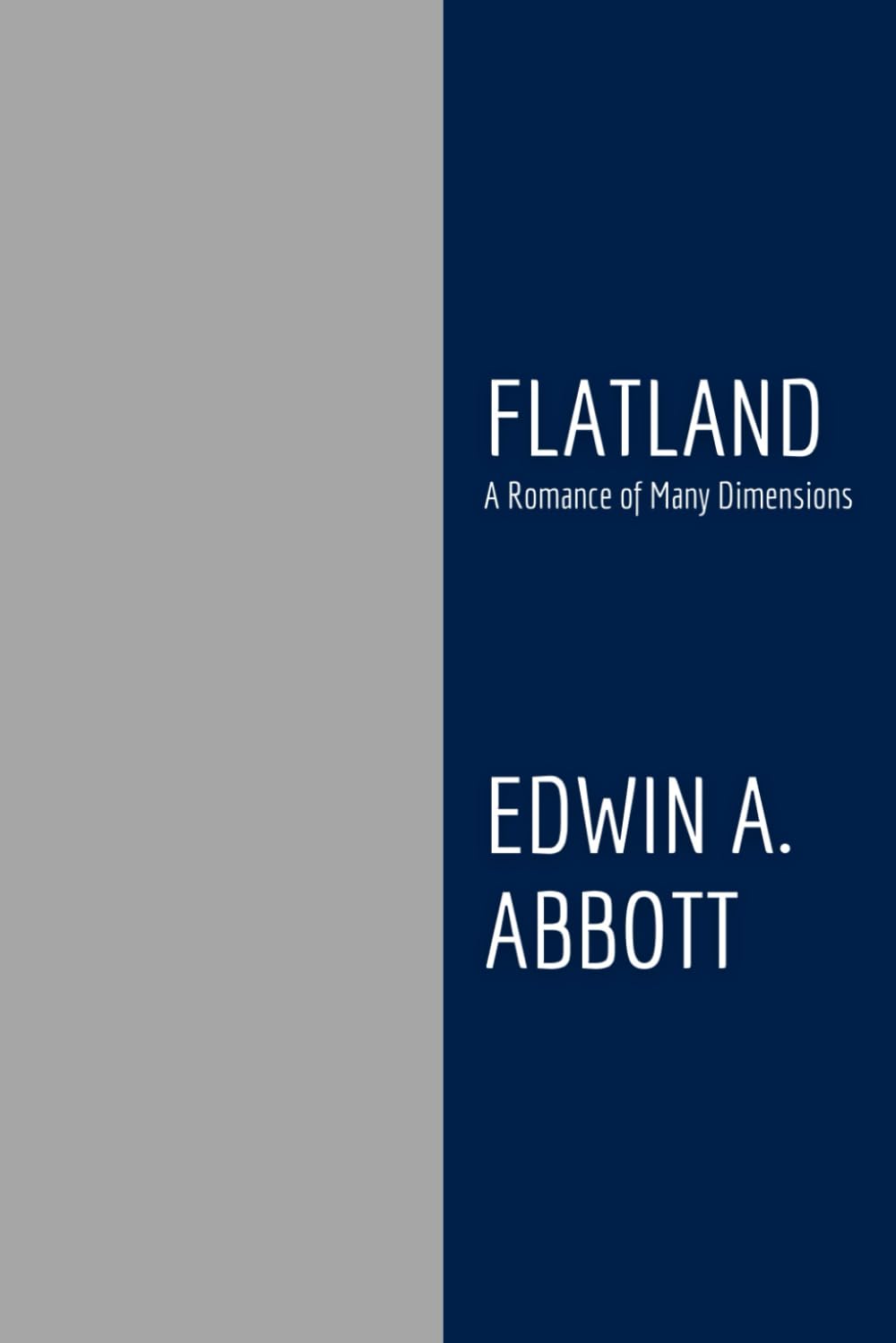 Flatland: A Romance of Many Dimensions