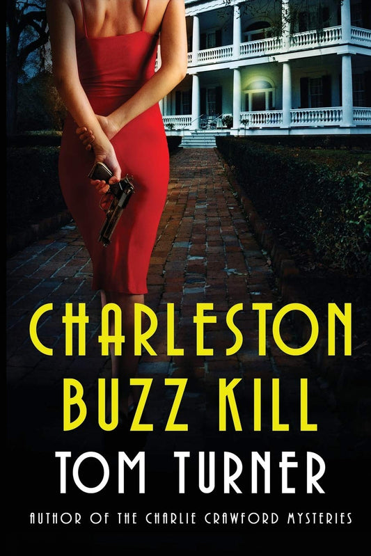 Charleston Buzz Kill (Nick Janzek Charleston Mysteries) - 5716