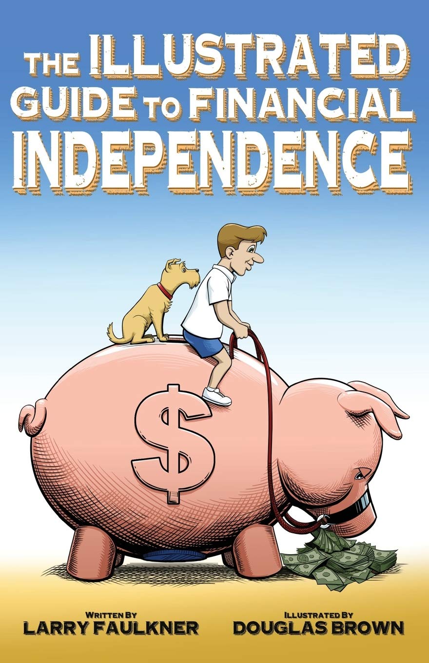 The Illustrated Guide to Financial Independence - 8661