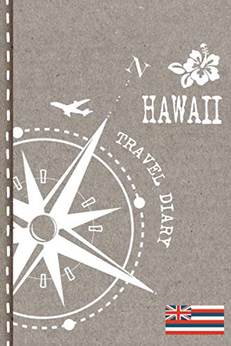 Hawaii Travel Diary: Journal To Write In - Dotted Journaling Notebook 6x9, ca. A5, Bucket List Checklist + Dot Grid Pages - Travelers Vacation Log Book for Traveling, Welcome, Farewell Gift