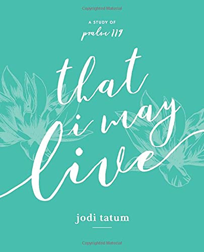 That I May Live: A Study of Psalm 119 - 9542