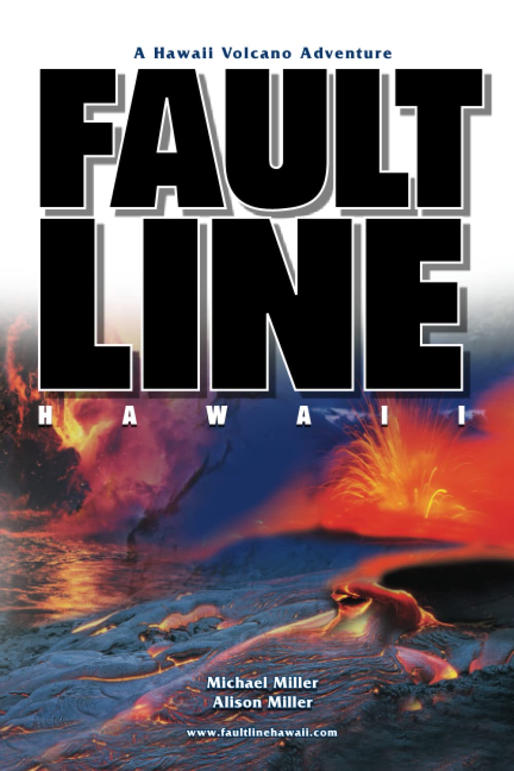 Fault Line: An Epic Hawaii Volcano Adventure