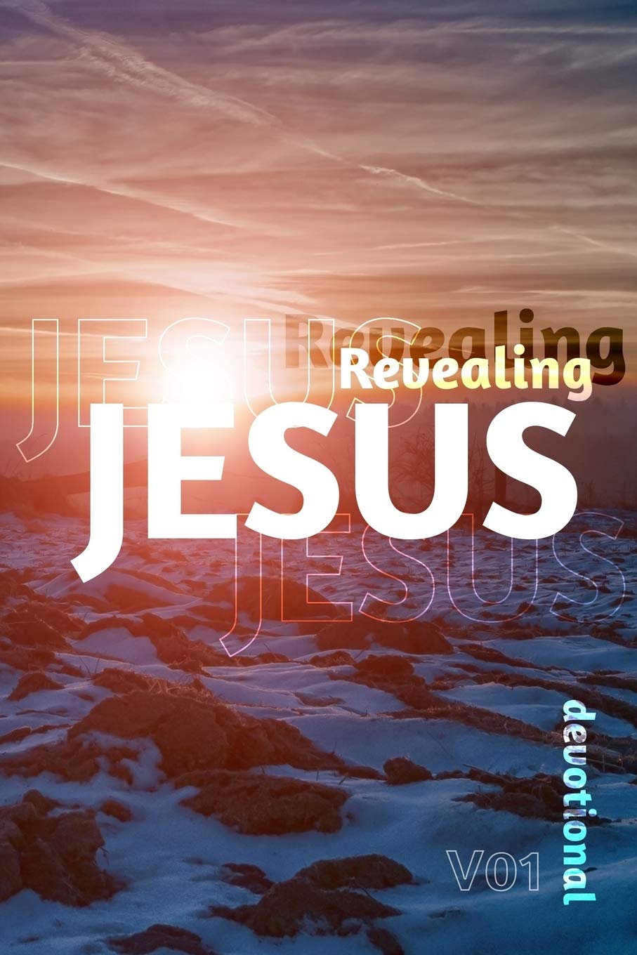 REVEALING JESUS: DISCOVERING LIFE IN THE GOSPEL OF MATTHEW