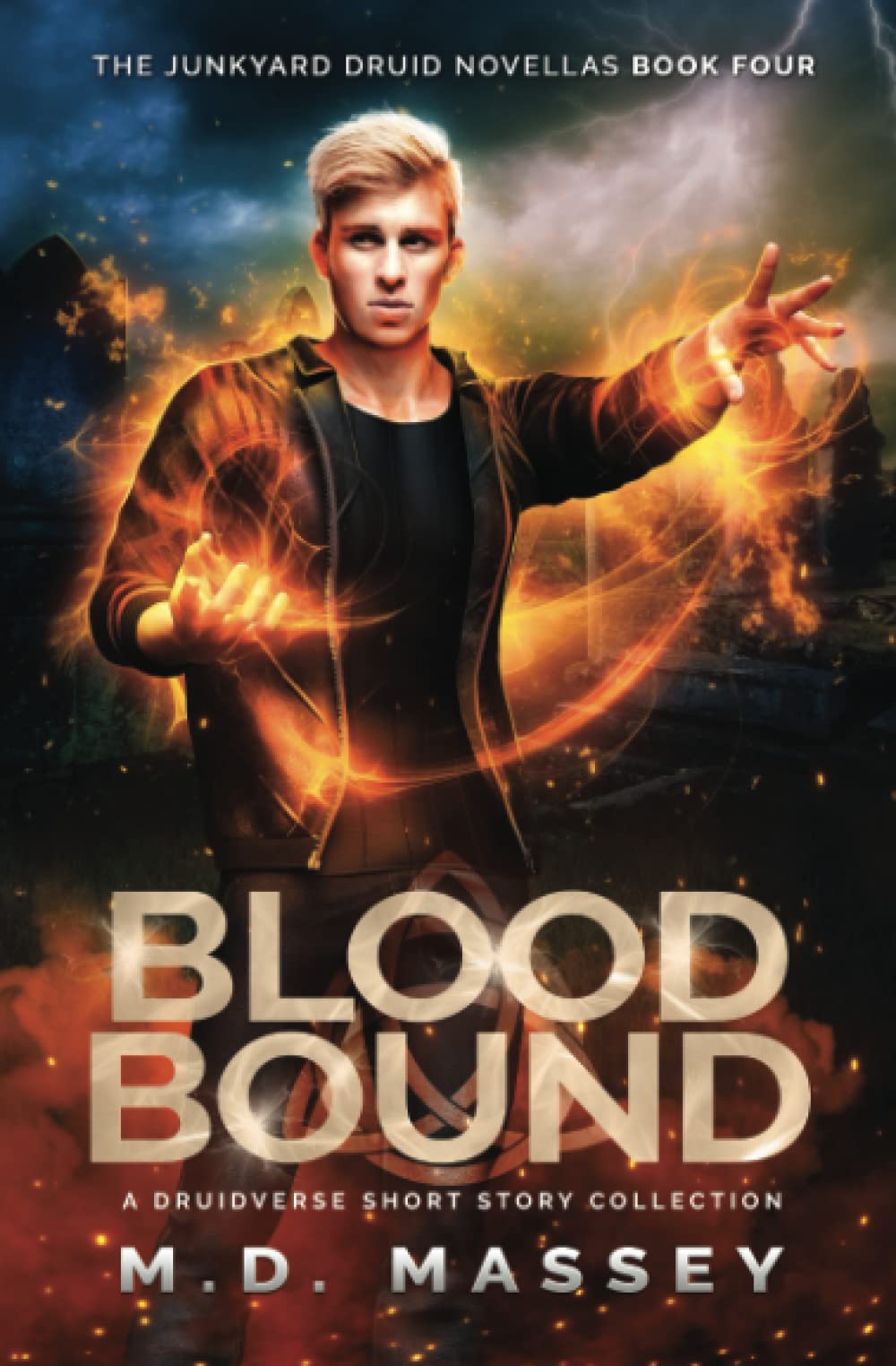 Blood Bound: A Junkyard Druid Urban Fantasy Short Story Collection (Junkyard Druid Novellas) - 491