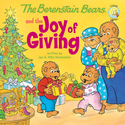 The Berenstain Bears and the joy of giving