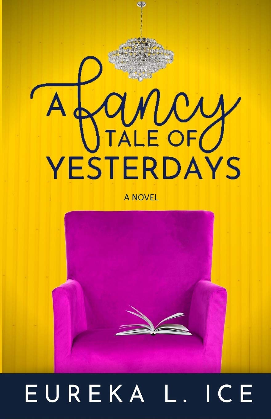 A Fancy Tale of Yesterdays: A Novel