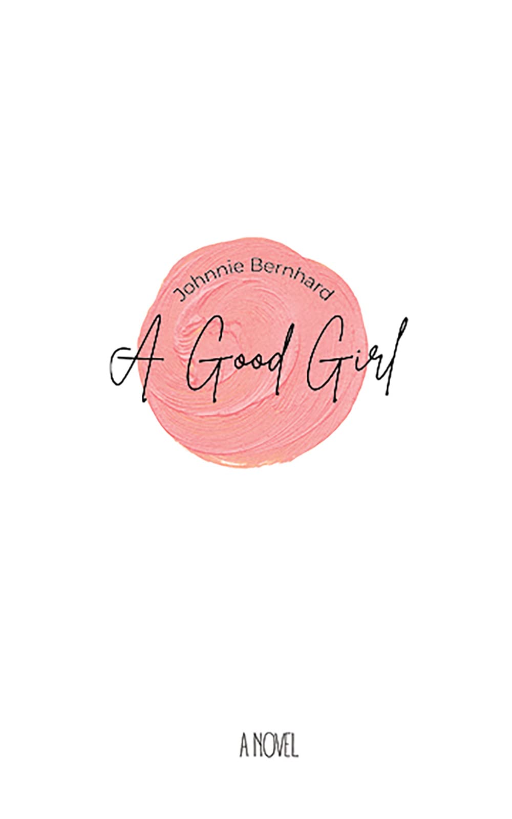 A Good Girl: A Novel