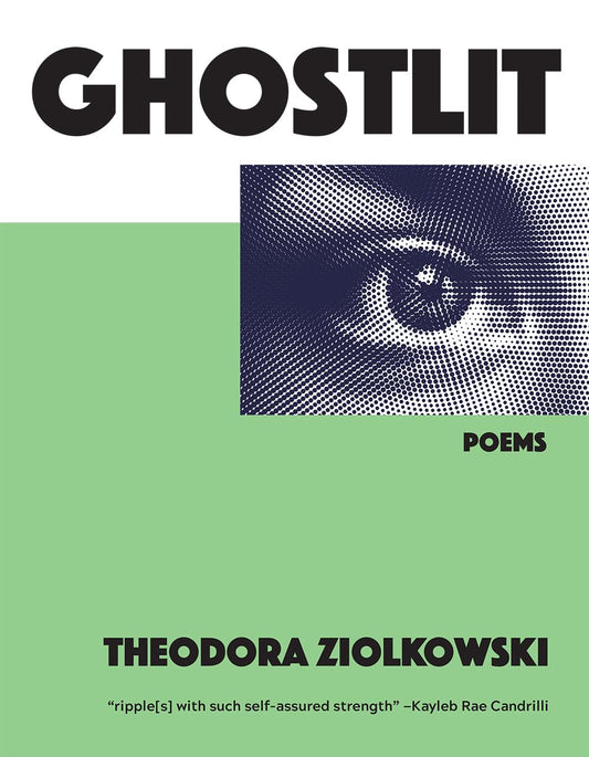 Ghostlit: Poems (Volume 34) (21st Century Poets)
