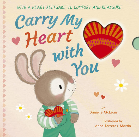 Carry My Heart with You: With a Heart Keepsake to Comfort and Reassure - 8689