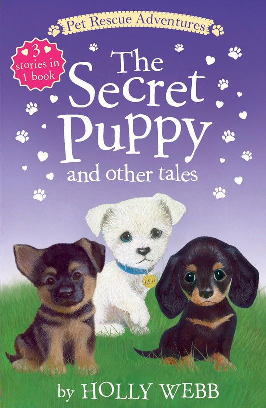 The Secret Puppy and Other Tales (Pet Rescue Adventures) - 1785