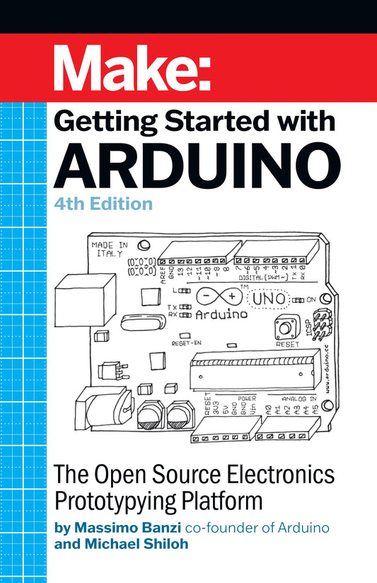 Getting Started With Arduino: The Open Source Electronics Prototyping Platform (Make) - 9904