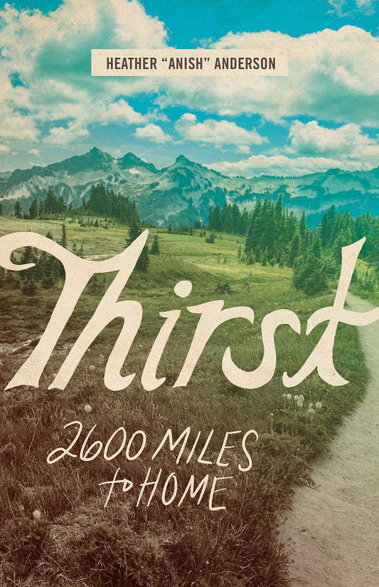 Thirst: 2600 Miles to Home - 8323