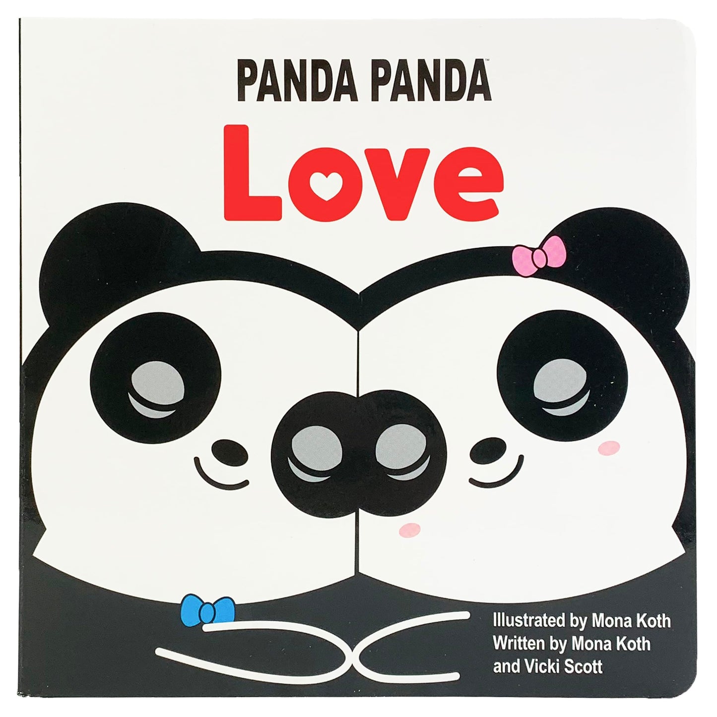 Panda Panda Love (Children's Board Book Perfect Gift for Little Valentines, Mother's & Father's Day, and Birthdays; Ages 1-5)
