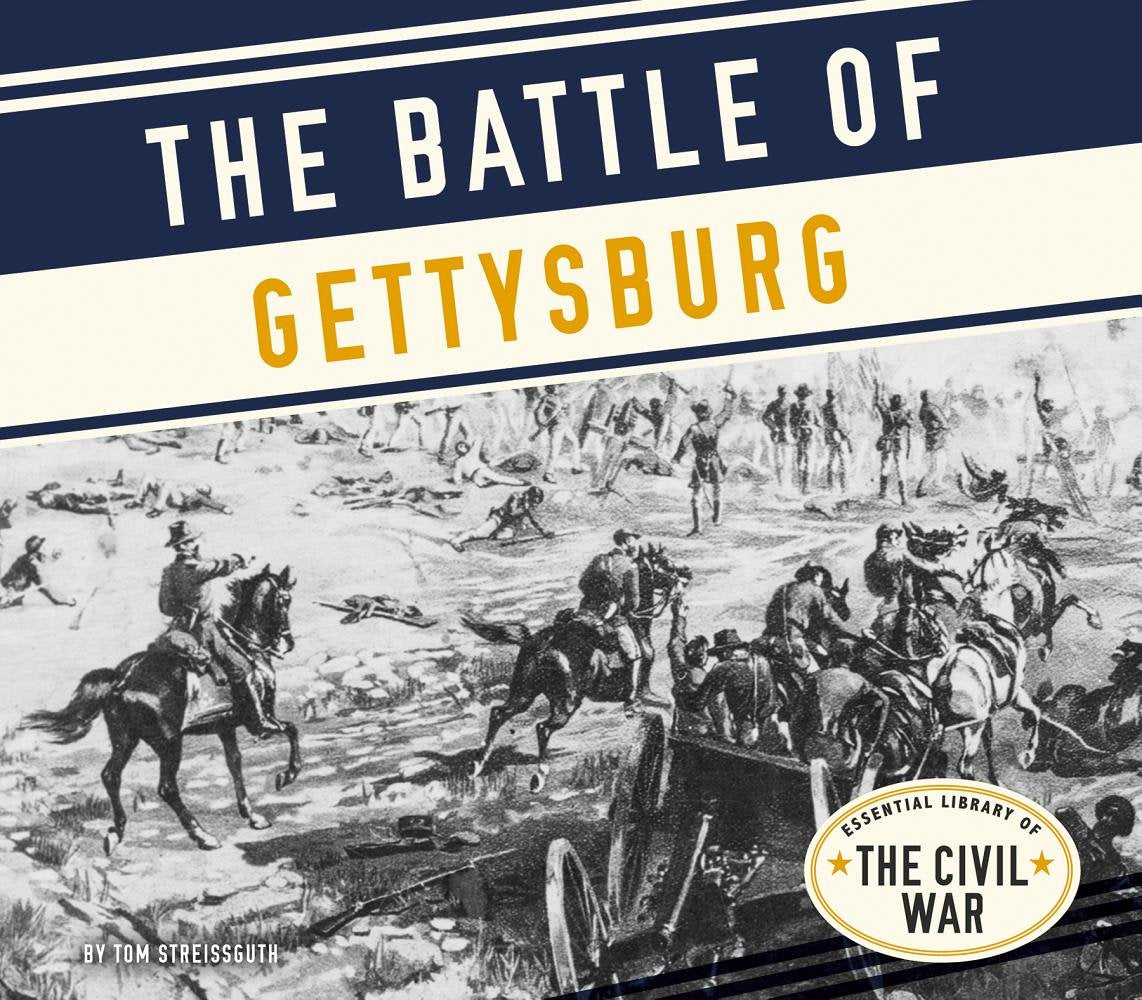 Battle of Gettysburg (Essential Library of the Civil War)