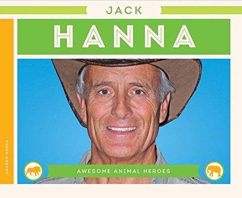 Jack Hanna (Awesome Animal Heroes) - 7126