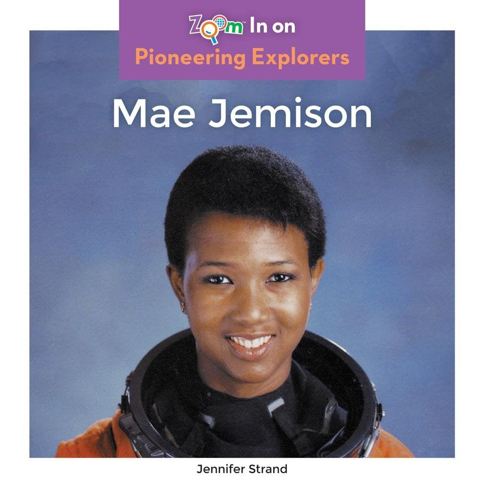 Mae Jemison (Pioneering Explorers)