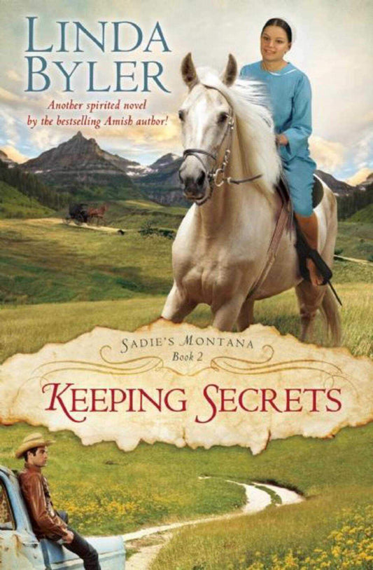 Keeping Secrets (Sadie?s Montana)