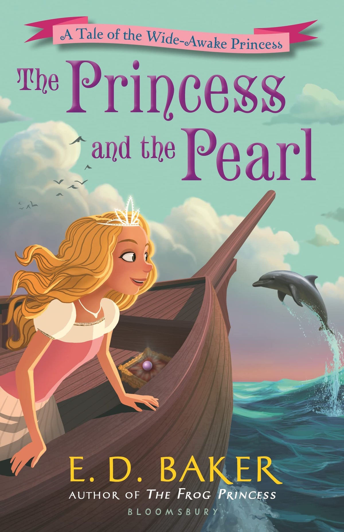 The Princess and the Pearl (The Wide-Awake Princess)
