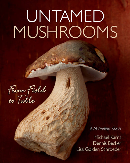 Untamed Mushrooms: From Field to Table - 4991