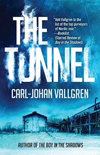 The Tunnel (A Danny Katz Thriller, 2)