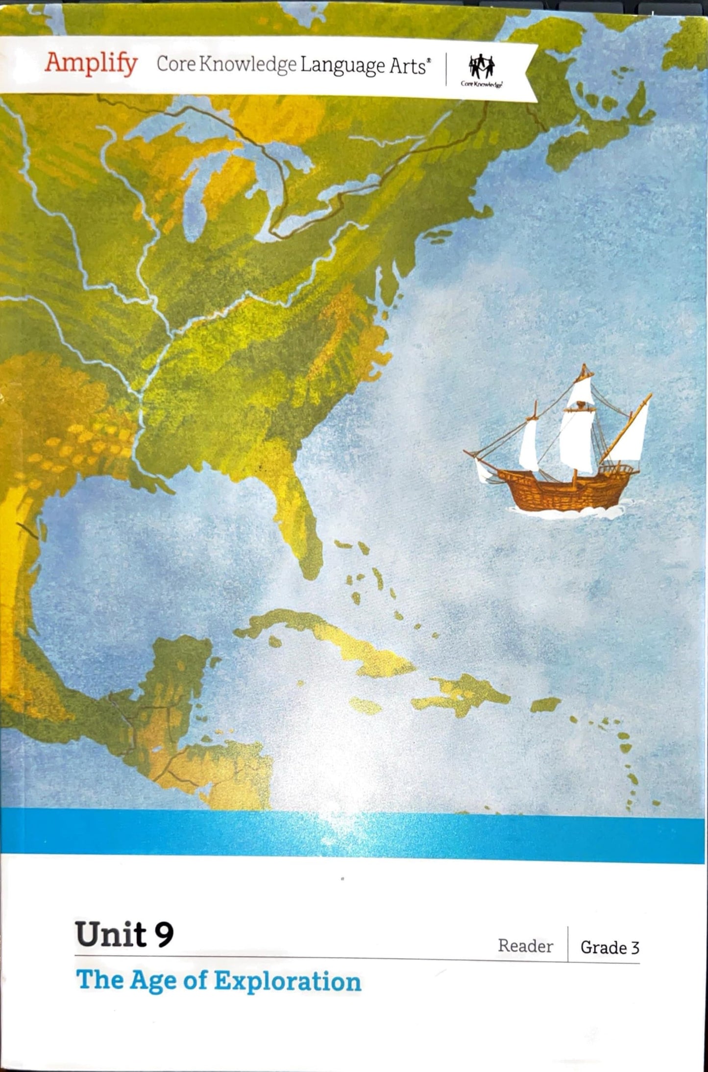 The Age of Exploration/ Unit 9/ Reader/ Grade 3