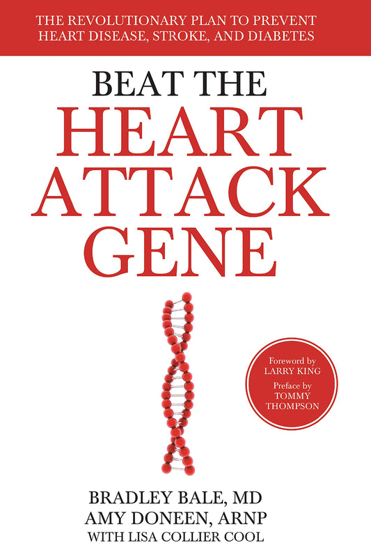 Beat the Heart Attack Gene: The Revolutionary Plan to Prevent Heart Disease, Stroke, and Diabetes - 905