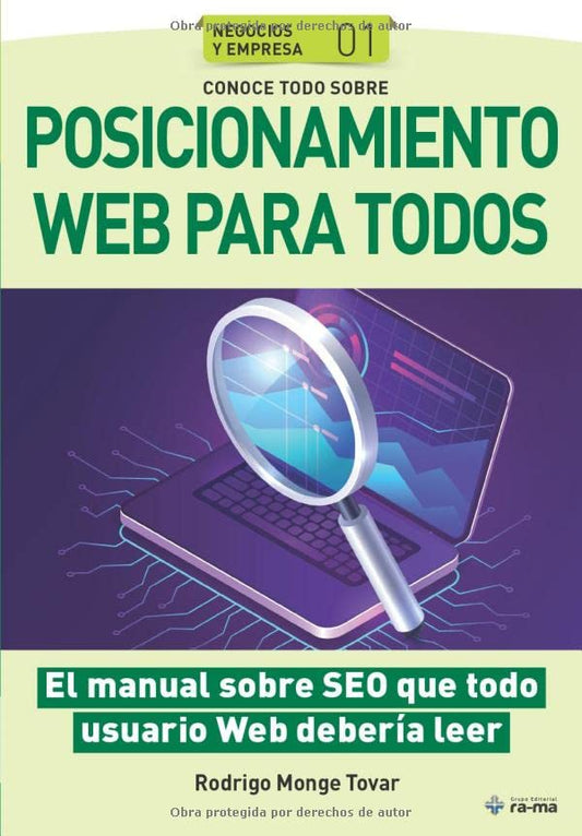 Conoce todo sobre Posicionamiento Web para todos: El manual sobre SEO que todo usuario Web debería leer (Colecciones ABG - Negocios y Empresas) (Spanish Edition)