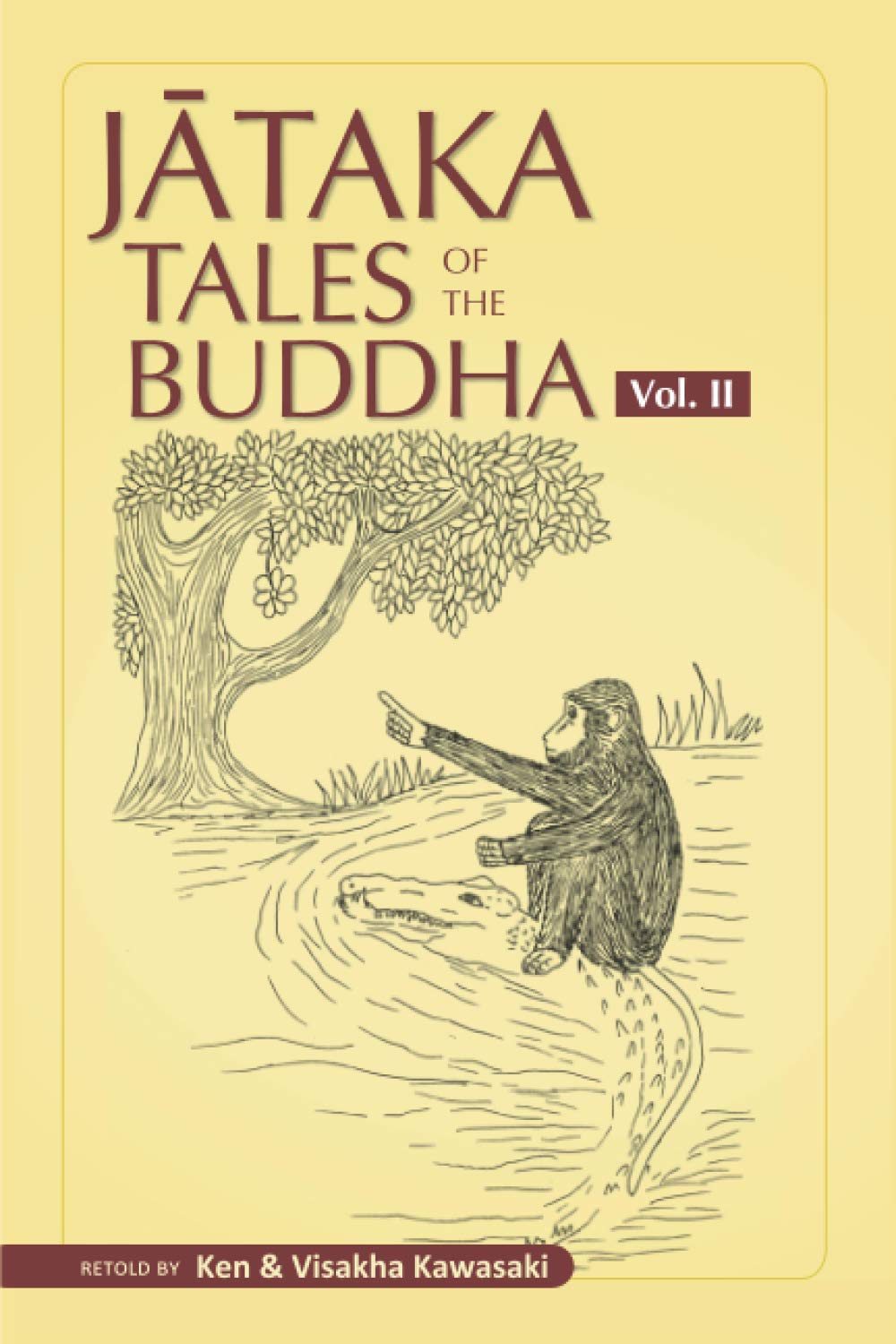 Jataka Tales of the Buddha - Volume II (Jataka Tales of the Buddha - An Anthology Vol. I - III)