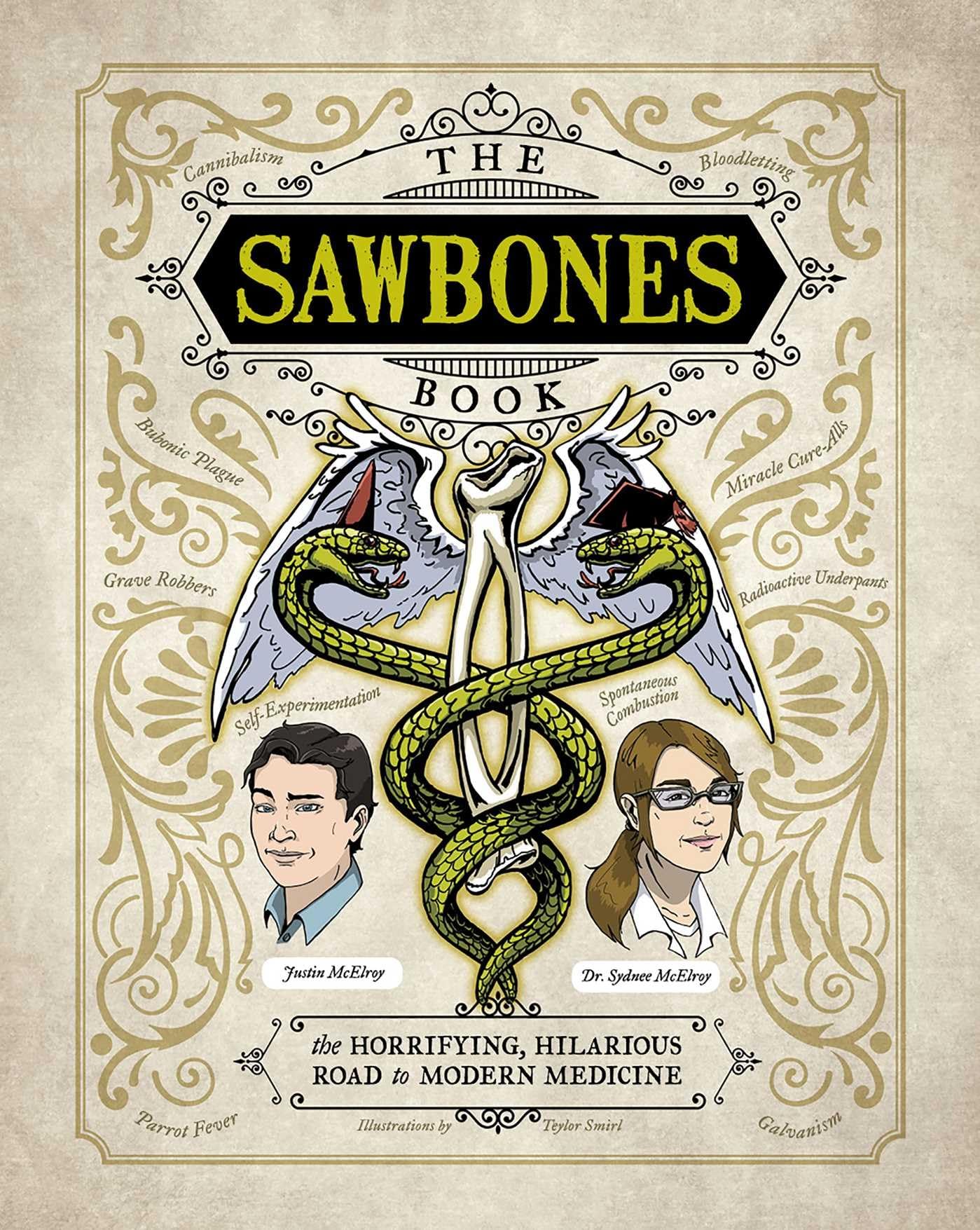 The Sawbones Book: The Hilarious, Horrifying Road to Modern Medicine - 2778