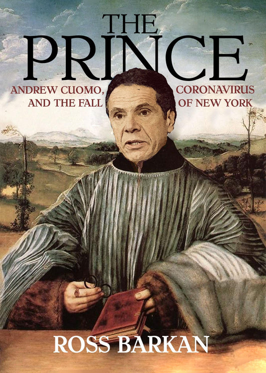 The Prince: Andrew Cuomo, Coronavirus, and the Fall of New York - 2009