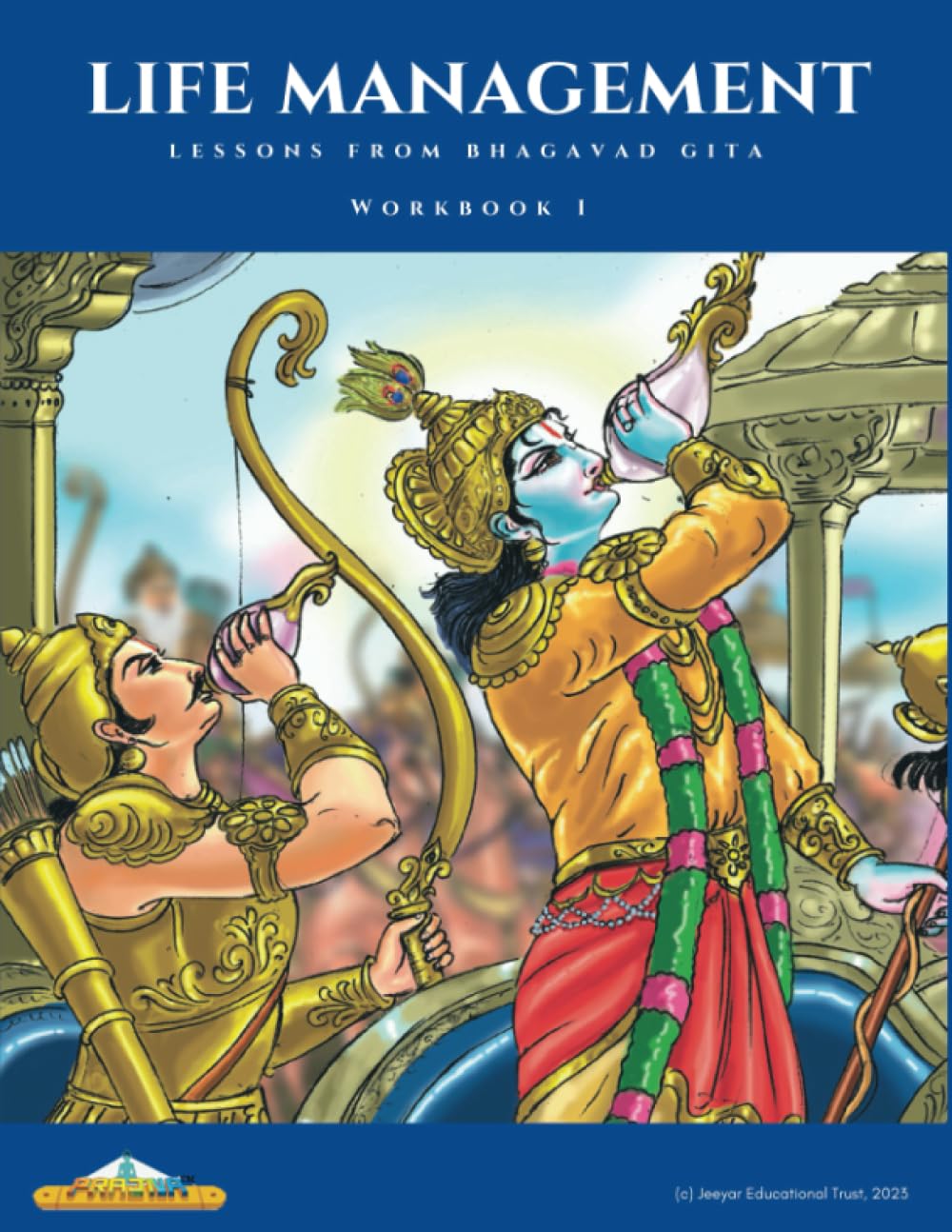 Life Management Lessons from Bhagavad Gita: Workbook 1 - 2540