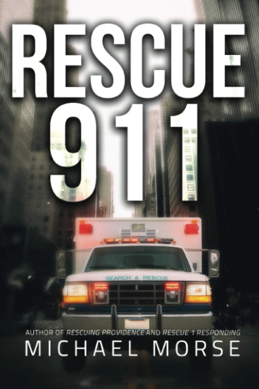 Rescue 911: Tales from a First Responder